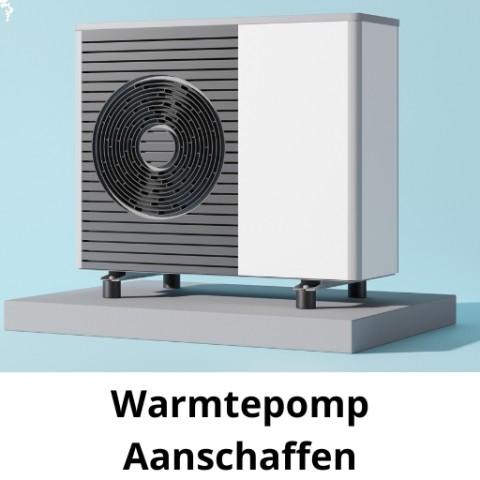 Warmtepomp Aanschaffen